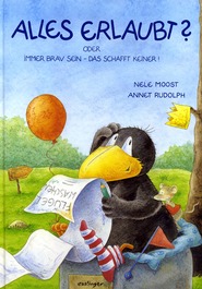 Alles erlaubt? Oder Immer brav sein - das schafft keiner!