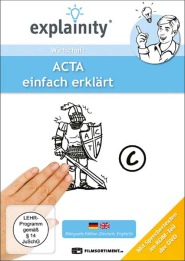 ACTA - einfach erklärt