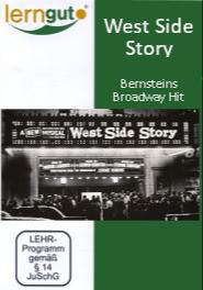West Side Story: Bernsteins Broadway-Hit