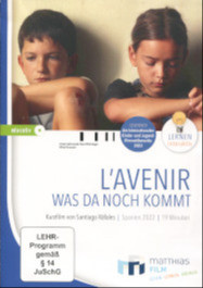 L´avenir - Was da noch kommt