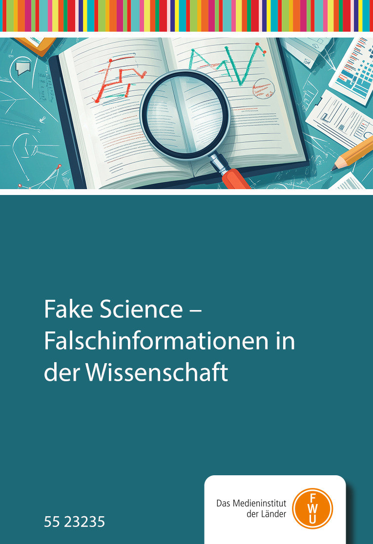 Fake Science - Falschinformationen in der Wissenschaft