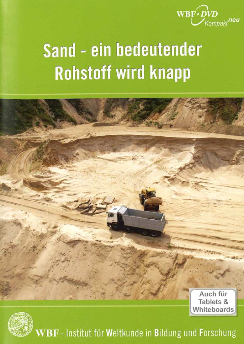 Sand - ein bedeutender Rohstoff wird knapp