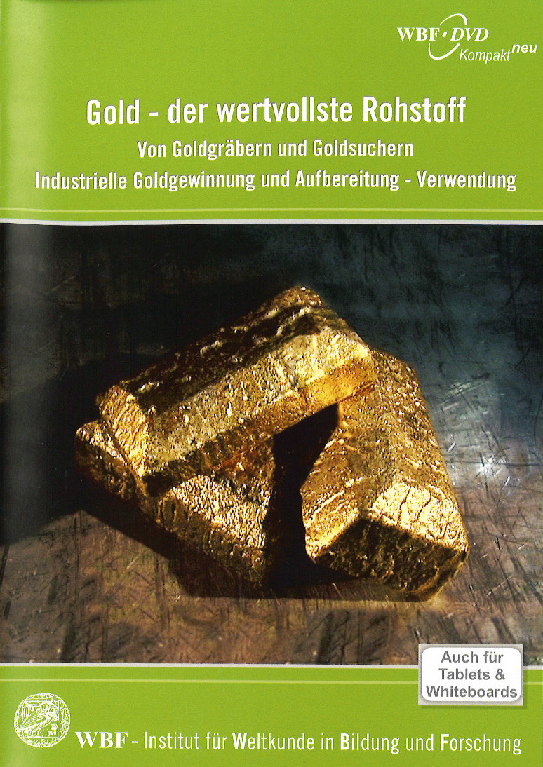 Gold - der wertvollste Rohstoff