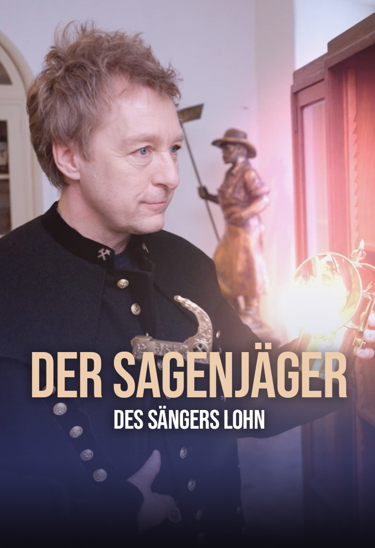 Der Sagenjäger - Des Sängers Lohn