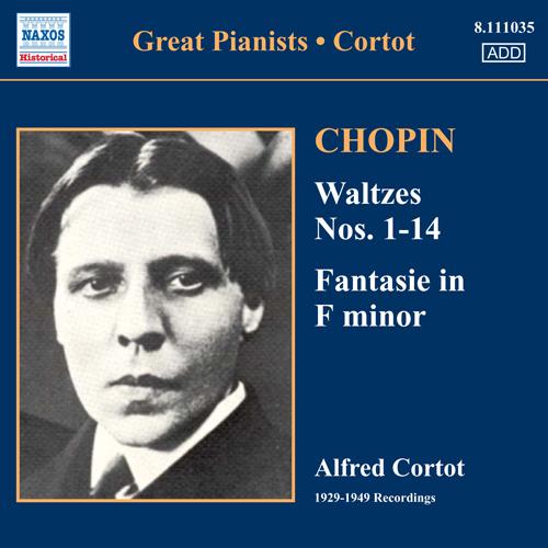 CHOPIN: Waltzes Nos. 1-14 / Fantasie (Cortot, 78 rpm Recordings, Vol. 2) (1933-1949)
