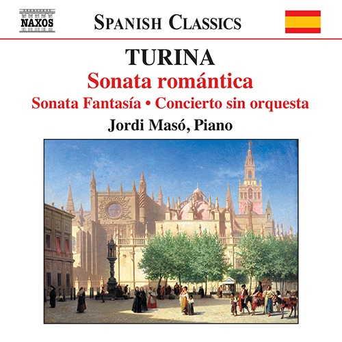 TURINA, J.: Piano Music, Vol. 2 (Maso) - Romantic Sonata / Fantasy Sonata / Magical Corner