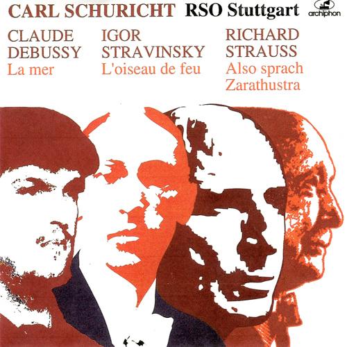 DEBUSSY, C.: Mer (La) / STRAVINSKY, I.: The Firebird Suite / STRAUSS, R.: Also sprach Zarathustra (Schuricht) (1952-1957)