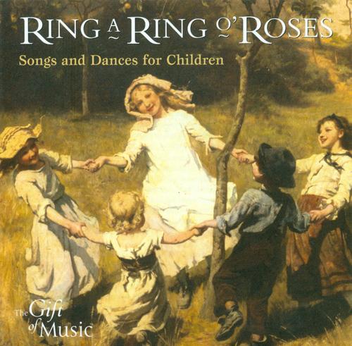 RING A RING O'ROSES - Songs and Dances for Children (Musica Donum Dei)