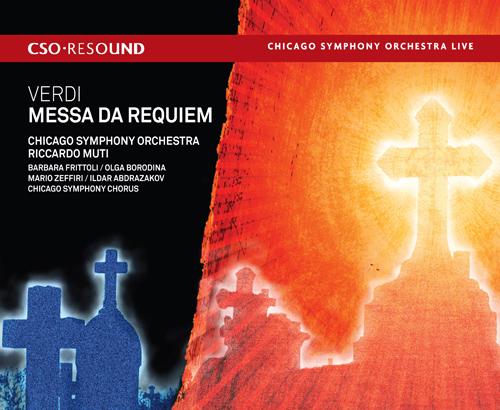 VERDI, G.: Messa da Requiem (Frittoli, Borodina, Zeffiri, Abdrazakov, Chicago Symphony Chorus and Orchestra, Muti)