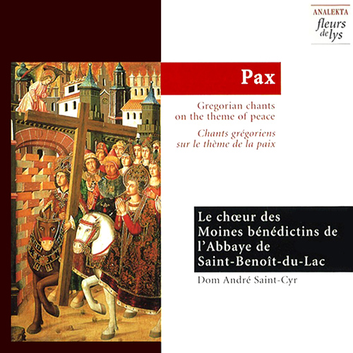 PAX: Gregorian Chants on the Theme of Peace
