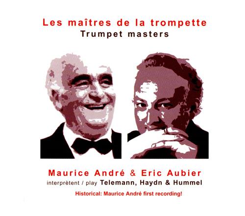 TELEMANN, G.F.: Trumpet Concerto / HAYDN, J.: Trumpet Concerto / HUMMEL, J.N.: Trumpet Concerto (Aubier, Andre, Barthe, Mari)