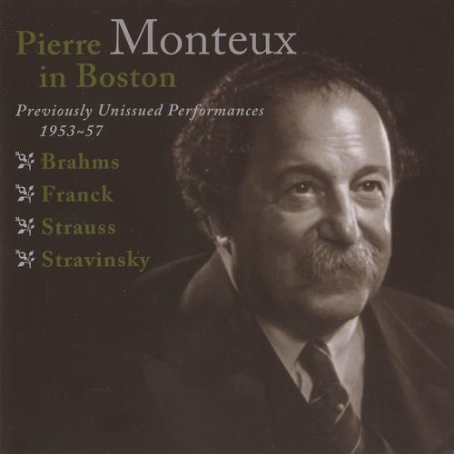STRAVINSKY, I.: Firebird Suite / Pulcinella Suite / BRAHMS, J.: Piano Concerto No. 1 / FRANCK, C.: Psyche (Monteux in Boston) (1953-1957)
