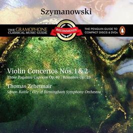 SZYMANOWSKI, K.: Violin Concertos Nos. 1 and 2 / 3 Paganini Caprices / Romance in D major, Op. 23 (Zehetmair)