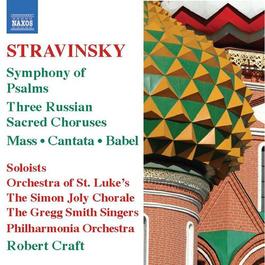 STRAVINSKY, I.: Mass / Cantata / Symphony of Psalms (Craft) (Stravinsky, Vol. 6)