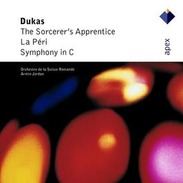 DUKAS, P.: Apprenti sorcier (L') / La Peri / Symphony in C major (Swiss Romande Orchestra, Jordan)