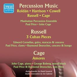 Percussion Music - ROLDAN, A. / HARRISON, L. / RUSSELL, W. / COWELL, H. / CAGE, J. (Concert Percussion for Orchestra) (1961)