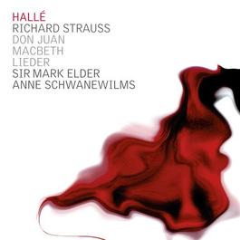 STRAUSS, R.: Lieder (Schwanewilms, Halle Orchestra, Elder)