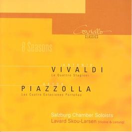 VIVALDI, A.: 4 Seasons (The) / PIAZZOLLA, A.: Las 4 estaciones portenas (Larsen, Salzburg Chamber Soloists)
