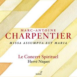 CHARPENTIER, M.-A.: Missa Assumpta est Maria (Le Concert Spirituel, Niquet)