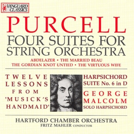 PURCELL: Abdelazer Suite / Musick's Handmaid Suite / The Married Beau Suite
