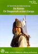 Die Hunnen - Ein Steppenvolk erobert Europa