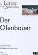 Der Letzte seines Standes: Der Ofenbauer
