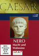 Nero: Macht und Wahnsinn