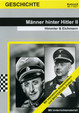 Männer hinter Hitler II - Himmler & Eichmann