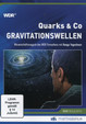 Quarks & Co.: Gravitationswellen