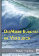 Die Meere Europas im Vergleich
