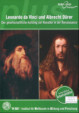 Leonardo da Vinci und Albrecht Dürer