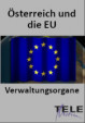 Österreich und die EU - Verwaltungsorgane