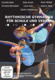 Handgerät Ball - Rhythmische Gymnastik für Schule und Verein 2
