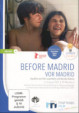 Before Madrid - Vor Madrid