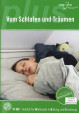 Vom Schlafen und Träumen