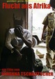 Flucht aus Afrika