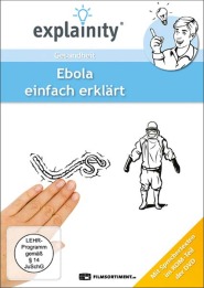 Ebola - einfach erklärt
