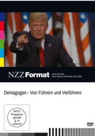Demagogen - Von Führern und Verführern