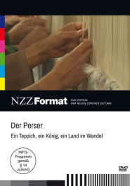 Der Perser - Ein Teppich, ein König, ein Land im Wandel