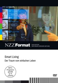 Smart Living - Der Traum vom einfachen Leben