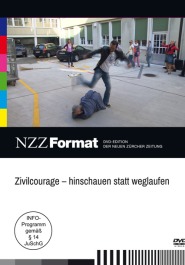 Zivilcourage - hinschauen statt weglaufen